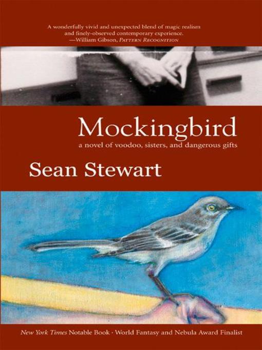 Title details for Mockingbird by Sean Stewart - Available